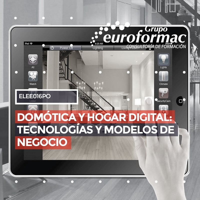 DOMÓTICA Y HOGAR DIGITAL: TECNOLOGÍAS Y MODELOS DE NEGOCIO