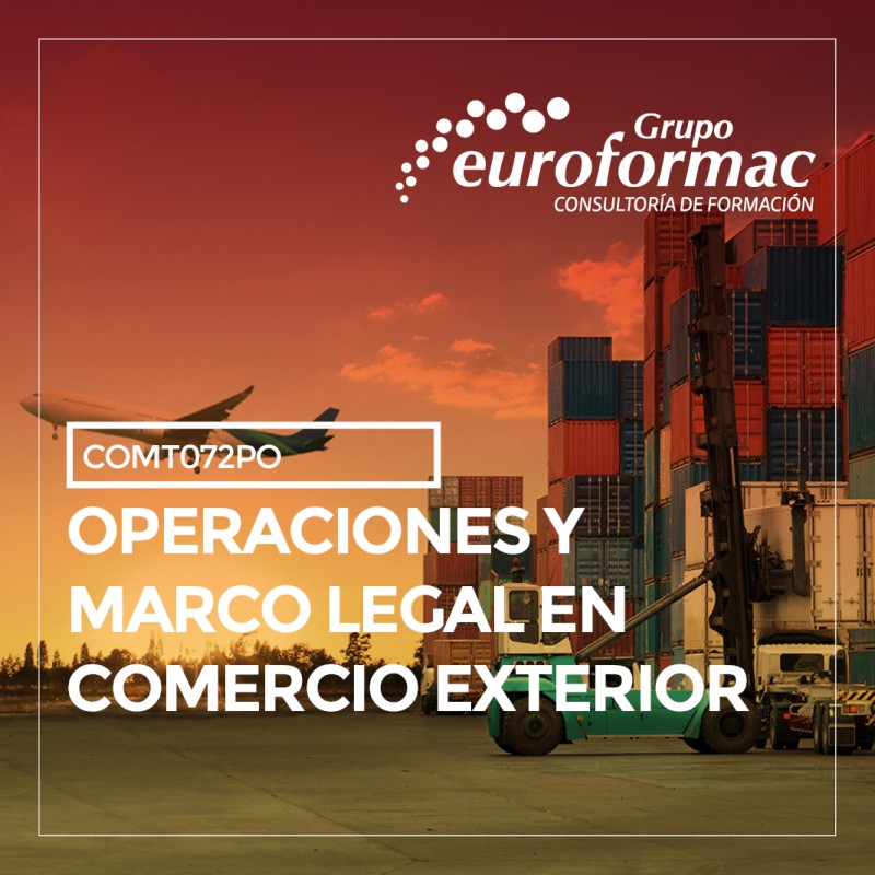 OPERACIONES Y MARCO LEGAL EN COMERCIO EXTERIOR