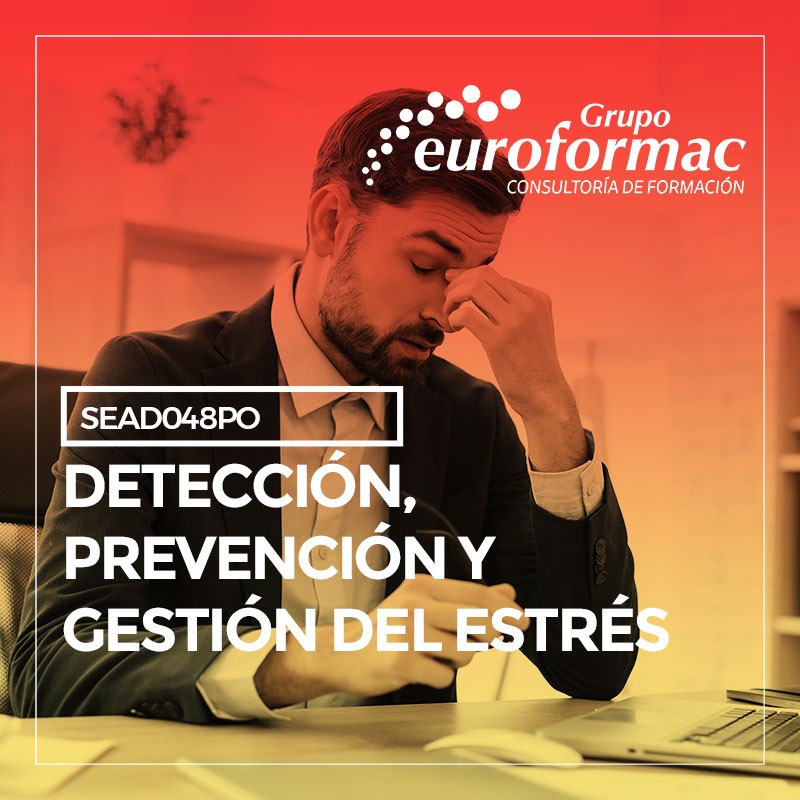 DETECCIÓN, PREVENCIÓN Y GESTIÓN DEL ESTRÉS