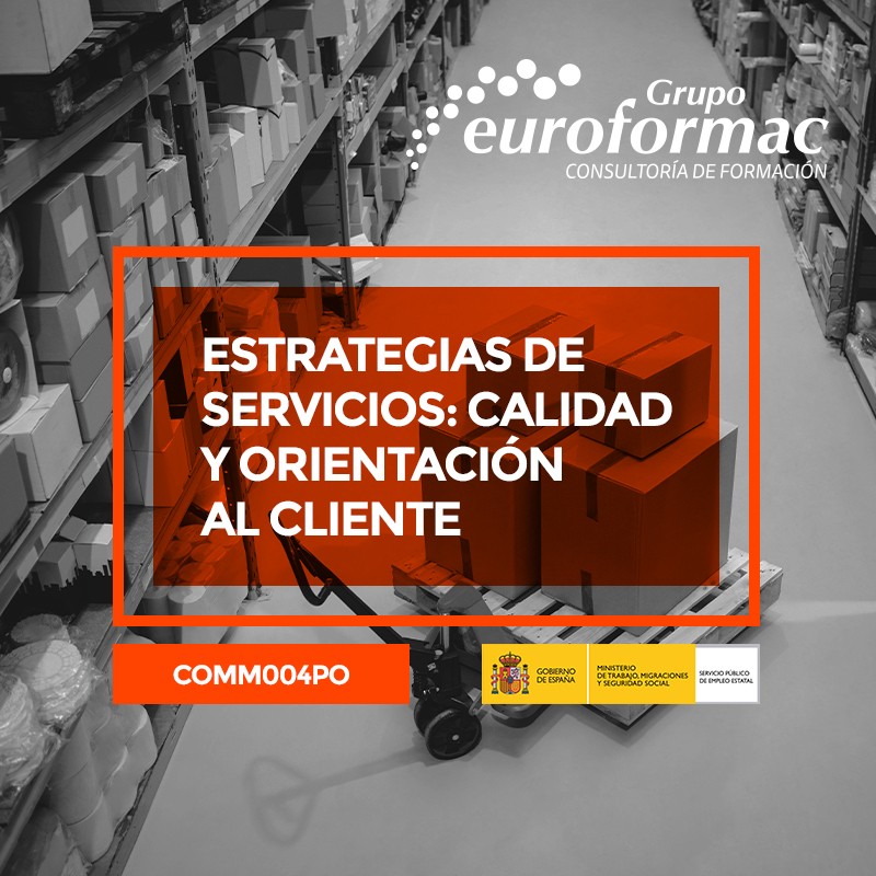 ESTRATEGIAS DE SERVICIOS: CALIDAD Y ORIENTACIÓN AL CLIENTE