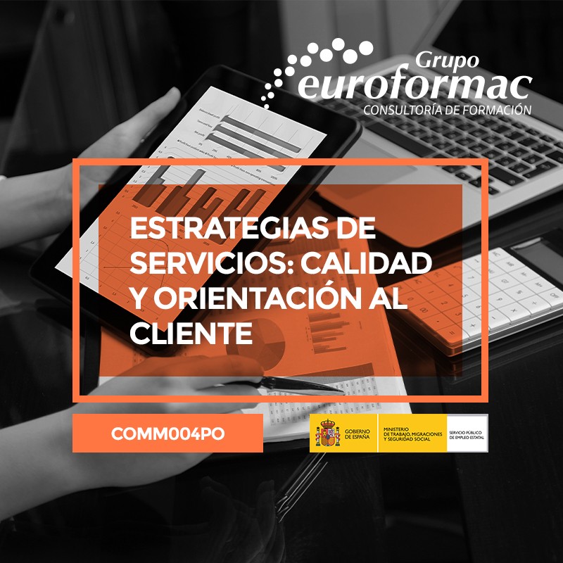 ESTRATEGIAS DE SERVICIOS: CALIDAD Y ORIENTACIÓN AL CLIENTE