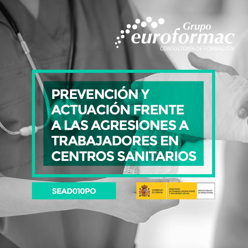 PREVENCIÓN Y ACTUACIÓN FRENTE A LAS AGRESIONES A TRABAJADORES EN CENTROS SANITARIOS Y ASIMILADOS