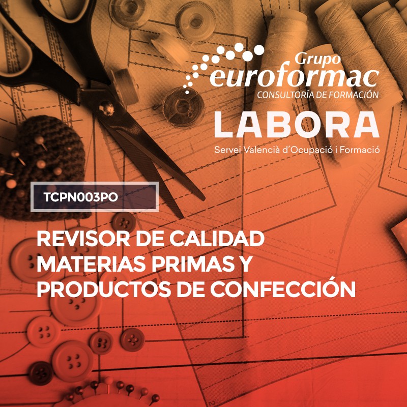 REVISOR DE CALIDAD - MATERIAS PRIMAS Y PRODUCTOS DE CONFECCIÓN