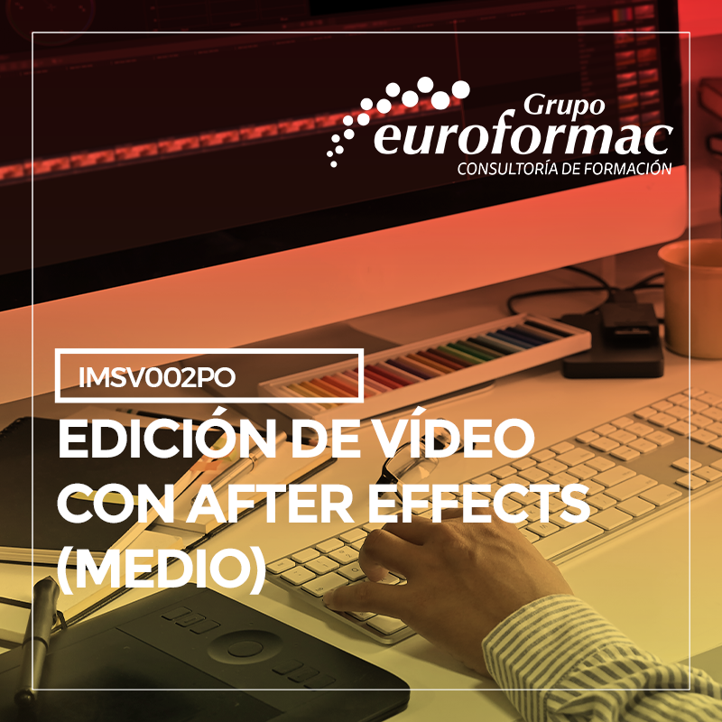 EDICIÓN DE VIDEO CON AFTER EFFECTS (MEDIO)