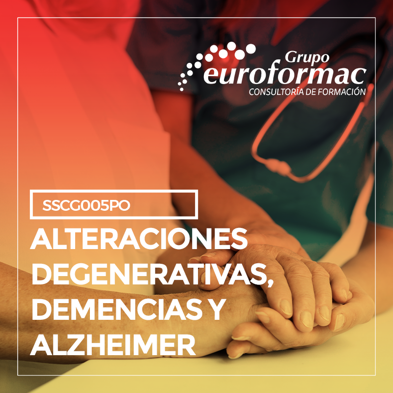 ALTERACIONES DEGENERATIVAS, DEMENCIAS Y ALZHEIMER