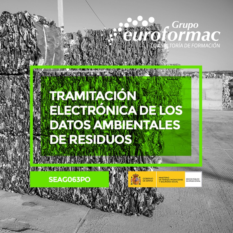 Curso Gratuito Seag Po Tramitaci N Electr Nica De Los Datos Ambientales De Residuos