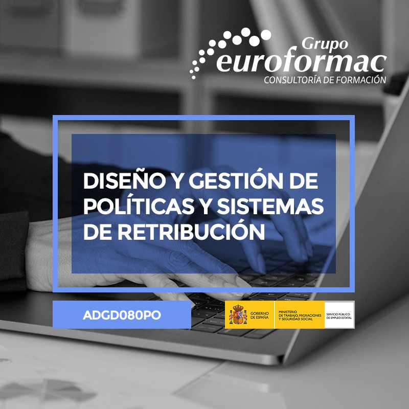 DISEÑO Y GESTIÓN DE POLÍTICAS Y SISTEMAS DE RETRIBUCIÓN