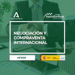 NEGOCIACIÓN Y COMPRAVENTA INTERNACIONAL (MF1009)