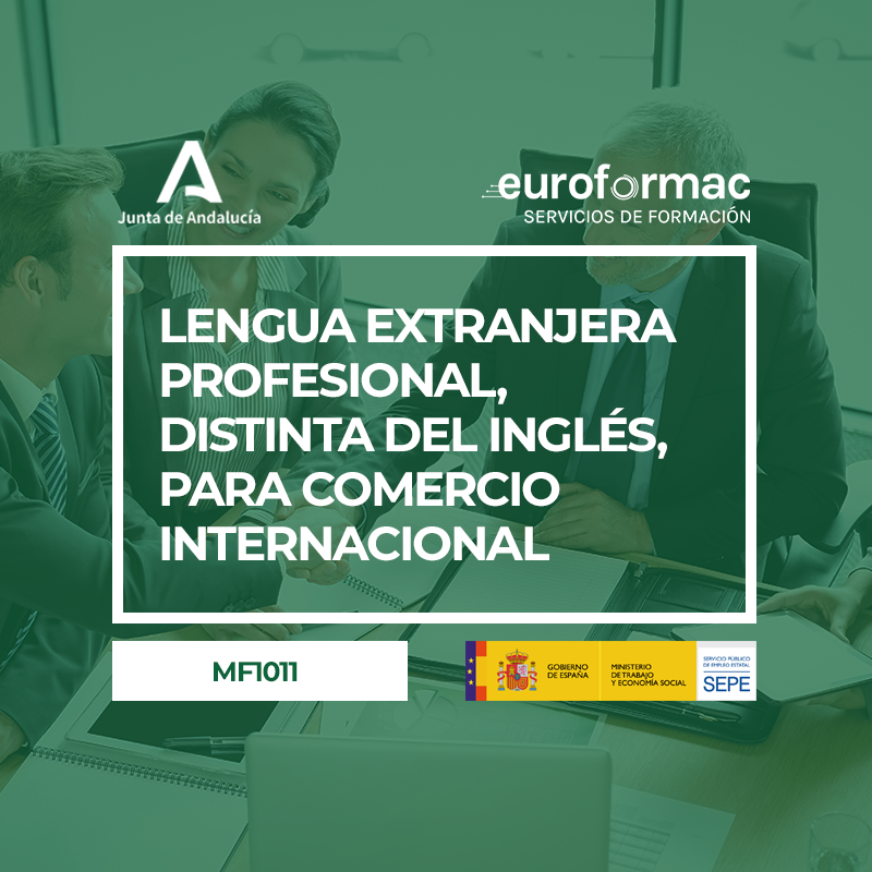 LENGUA EXTRANJERA PROFESIONAL, DISTINTA DEL INGLÉS, PARA COMERCIO INTERNACIONAL (MF1011_3)