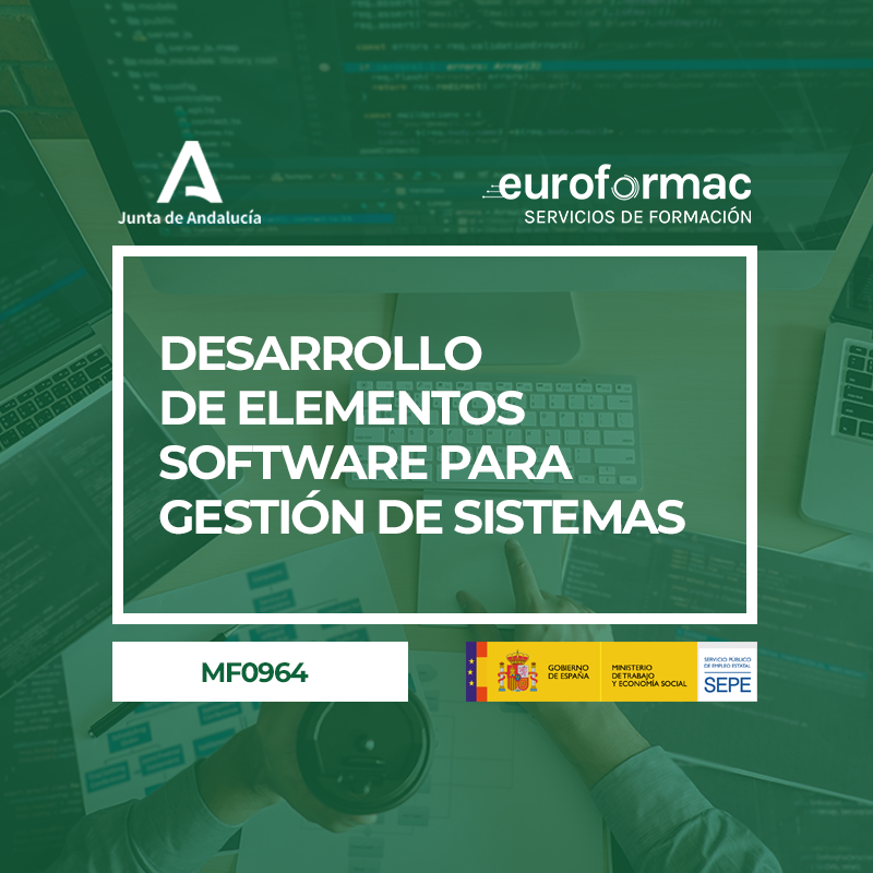 DESARROLLO DE ELEMENTOS SOFTWARE PARA GESTIÓN DE SISTEMAS (MF0964_3)