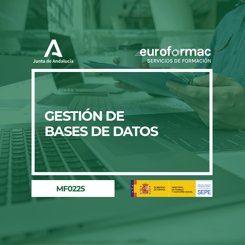 GESTIÓN DE BASES DE DATOS (MF0225_3)