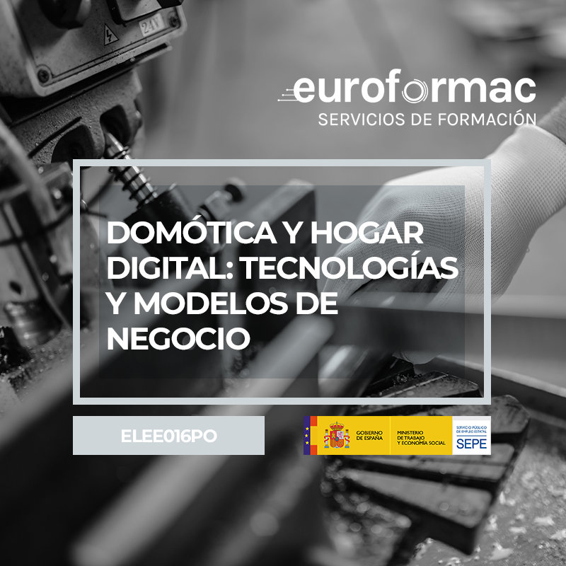 DOMÓTICA Y HOGAR DIGITAL: TECNOLOGÍAS Y MODELOS DE NEGOCIO