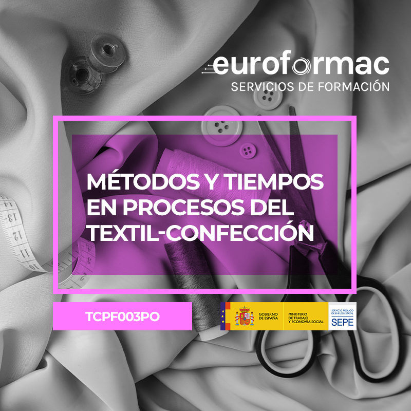 MÉTODOS Y TIEMPOS EN PROCESOS DEL TEXTIL-CONFECCIÓN