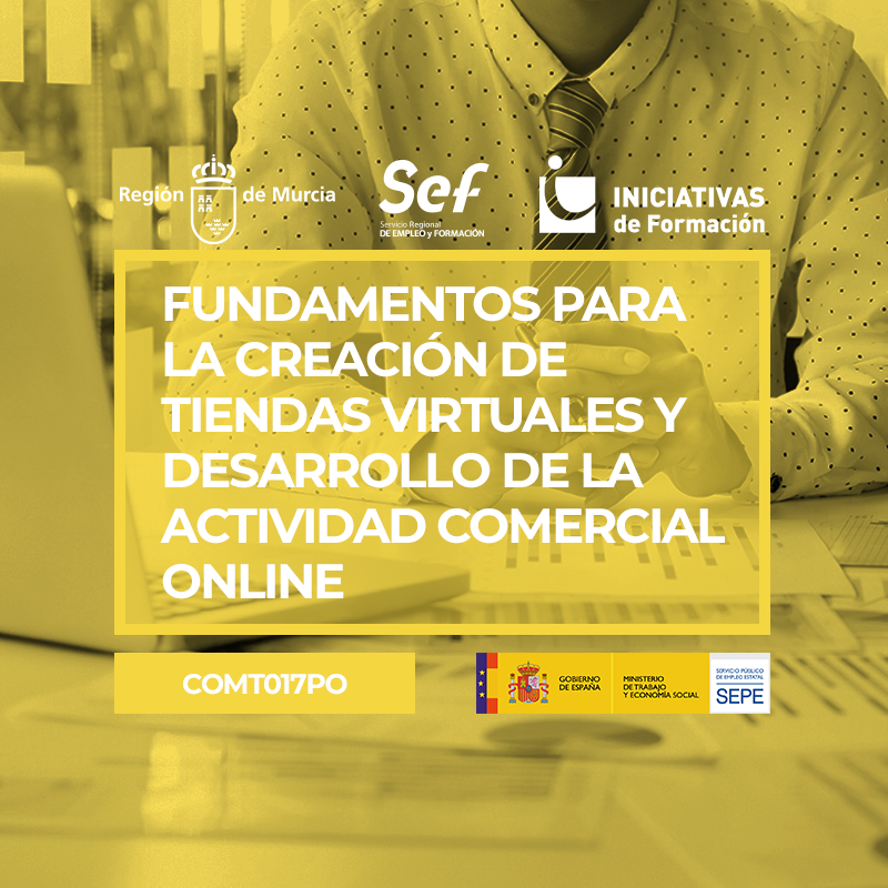 FUNDAMENTOS PARA LA CREACIÓN DE TIENDAS VIRTUALES Y DESARROLLO DE LA ACTIVIDAD COMERCIAL ONLINE