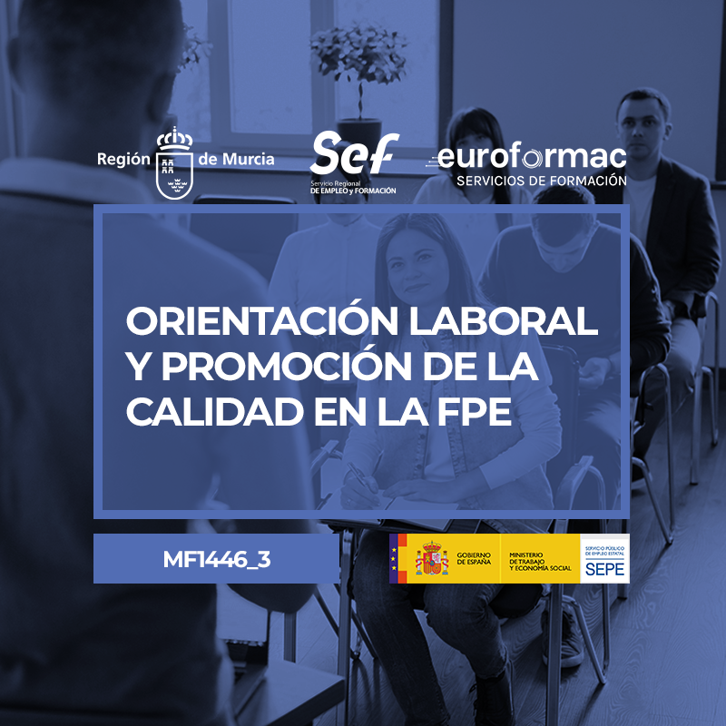 ORIENTACIÓN LABORAL Y PROMOCIÓN DE LA CALIDAD EN LA FORMACIÓN PROFESIONAL PARA EL EMPLEO