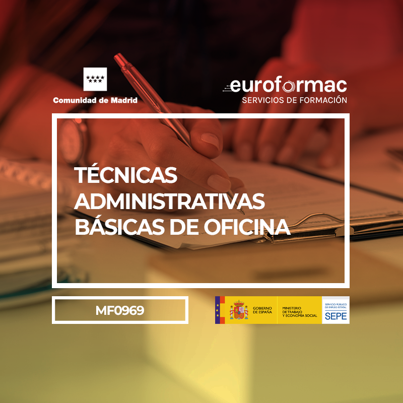 TÉCNICAS ADMINISTRATIVAS BÁSICAS DE OFICINA (MF0969_1)