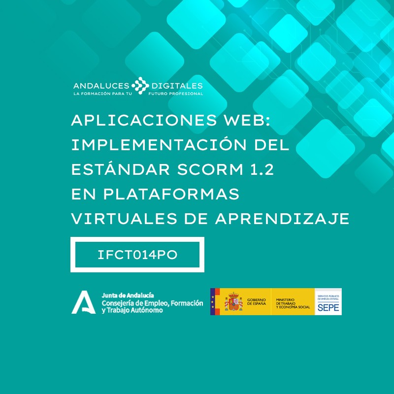 APLICACIONES WEB: IMPLEMENTACIÓN DEL ESTÁNDAR SCORM 1.2 EN PLATAFORMAS VIRTUALES DE APRENDIZAJE