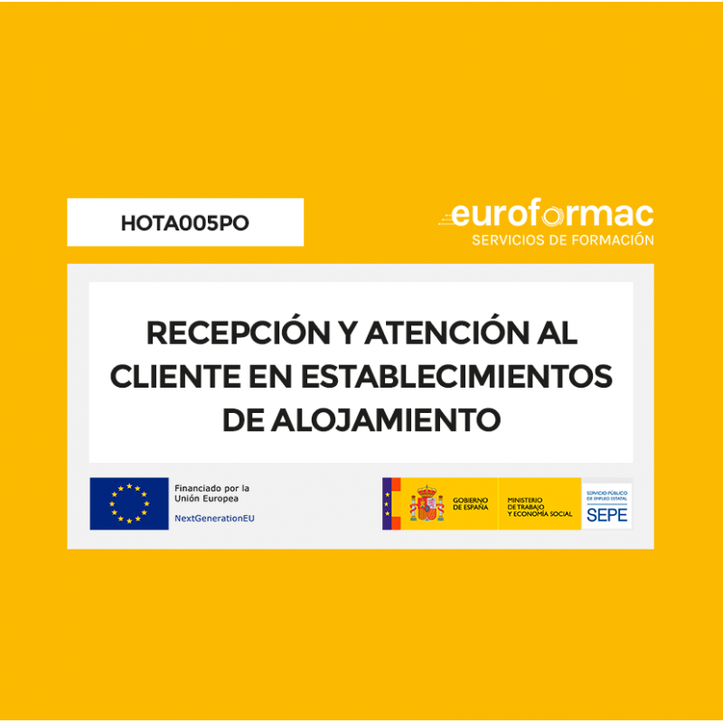 RECEPCIÓN Y ATENCIÓN AL CLIENTE EN ESTABLECIMIENTOS DE ALOJAMIENTO