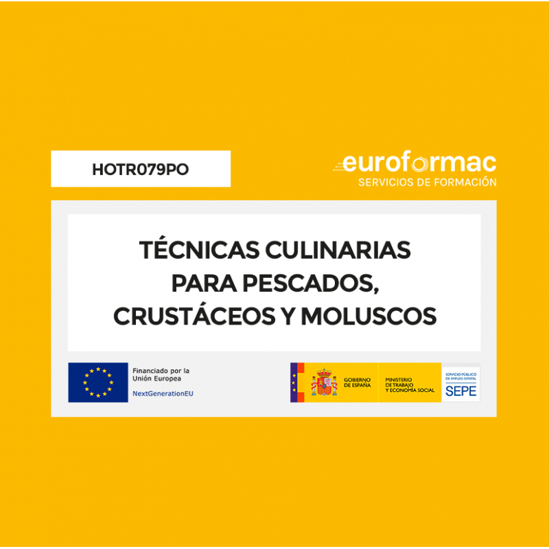 TÉCNICAS CULINARIAS PARA PESCADOS, CRUSTÁCEOS Y MOLUSCOS