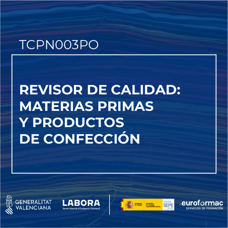 REVISOR DE CALIDAD: MATERIAS PRIMAS Y PRODUCTOS DE CONFECCIÓN