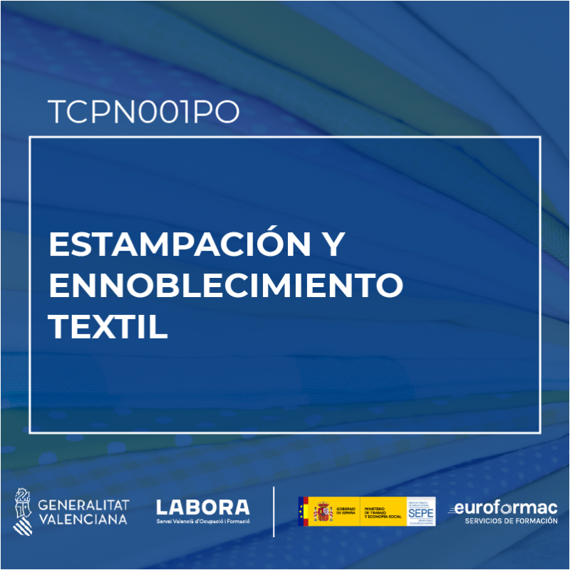 ESTAMPACIÓN Y ENNOBLECIMIENTO TEXTIL