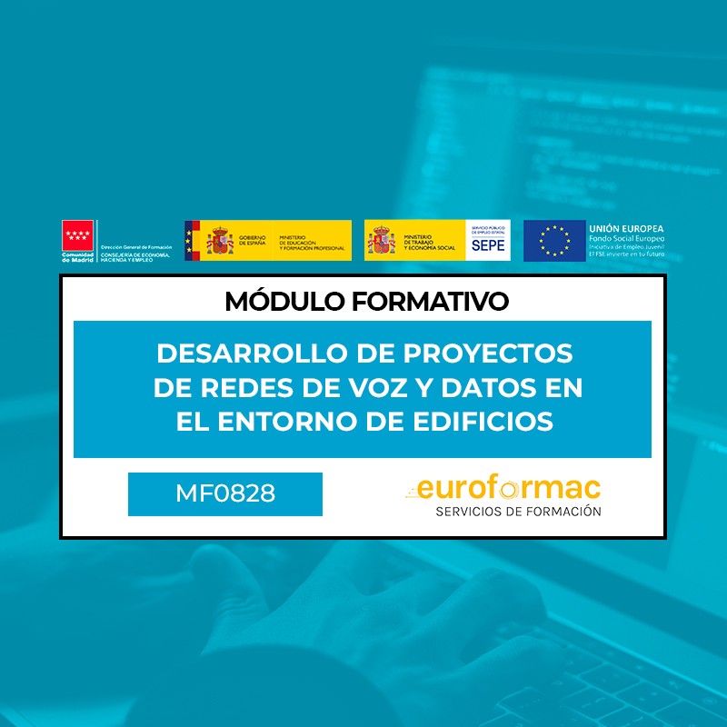 DESARROLLO DE PROYECTOS DE REDES DE VOZ Y DATOS EN EL ENTORNO DE EDIFICIOS (MF0828_3)