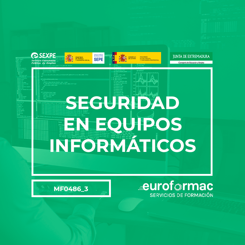 SEGURIDAD EN EQUIPOS INFORMÁTICOS (MF0486_3)